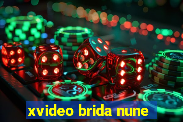 xvideo brida nune